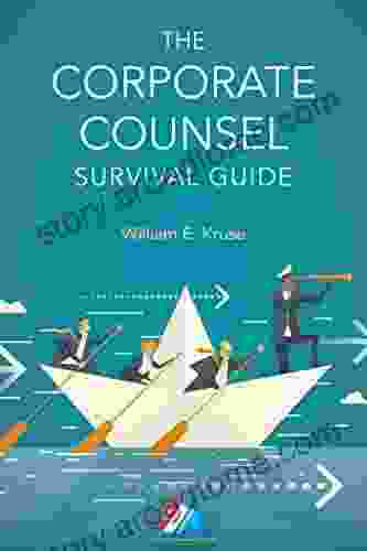 The Corporate Counsel Survival Guide
