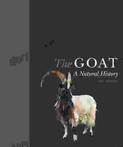 The Goat: A Natural and Cultural History