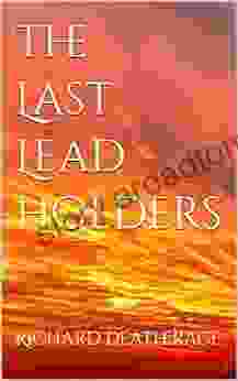 The Last Leadholders : Quest For Fulfillment