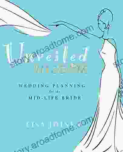 Unveiled Wisdom: Wedding Planning for the Mid Life Bride