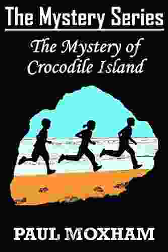 The Mystery Of Crocodile Island (The Mystery 14)