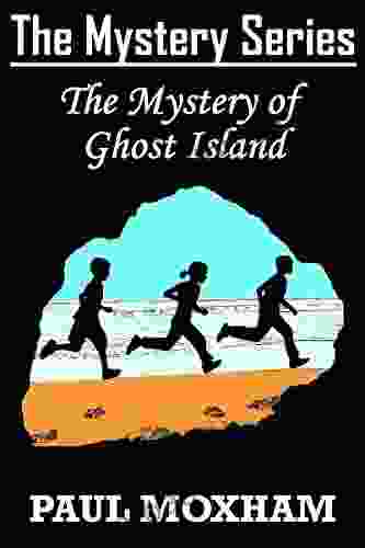 The Mystery Of Ghost Island (The Mystery 8)
