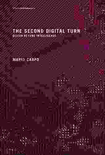 The Second Digital Turn: Design Beyond Intelligence (Writing Architecture)