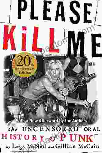 Please Kill Me: The Uncensored Oral History Of Punk