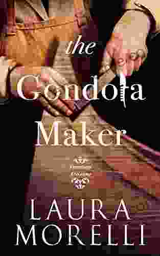 The Gondola Maker: A Novel of 16th Century Venice (Venetian Artisans 2)