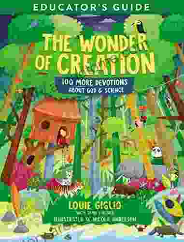 The Wonder Of Creation Educator S Guide (Indescribable Kids)