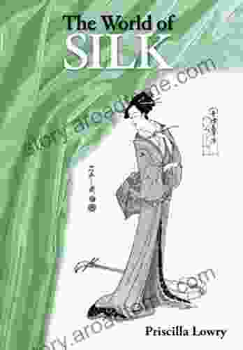 The World Of Silk (Secrets Of Silk 3)