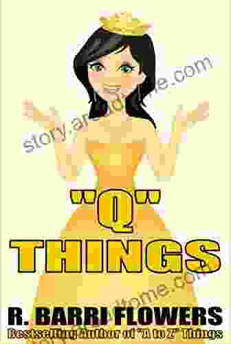 Q Things (A Children S Picture Book) (A To Z Things 17)