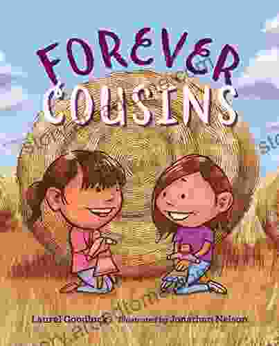 Forever Cousins Laurel Goodluck