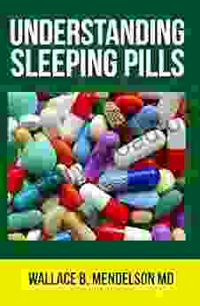 Understanding Sleeping Pills Wallace B Mendelson