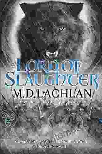 Lord Of Slaughter M D Lachlan