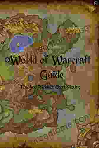 World of Warcraft Guide: Tips And Tricks to Start Playing : Game Guide for Beginners