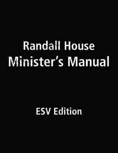 Randall House Minister S Manual ESV Edition