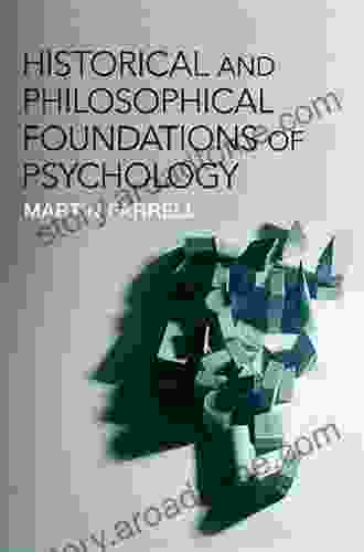 Historical And Philosophical Foundations Of Psychology