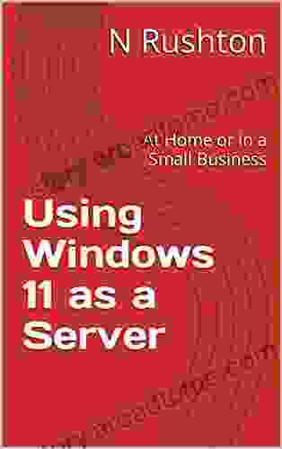 Using Windows 11 as a Server: At Home or in a Small Business