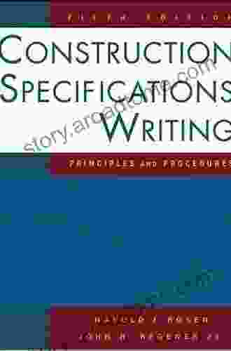Construction Specifications Writing: Principles And Procedures