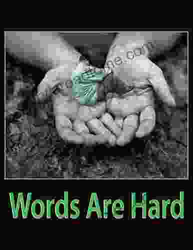 Words Are Hard Linda Schaefer