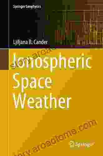 Ionospheric Space Weather (Springer Geophysics)
