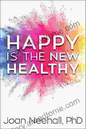 Happy Is The New Healthy