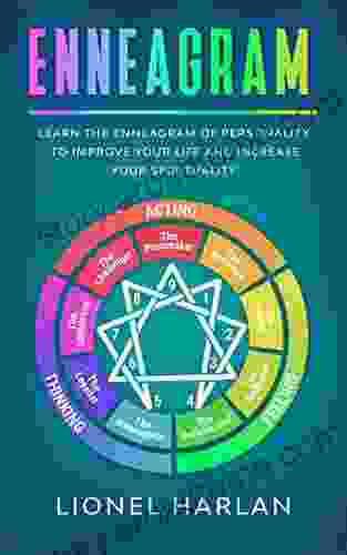 ENNEAGRAM: Learn the Enneagram of Personality to Improve Your Life and Increase Your Spirituality