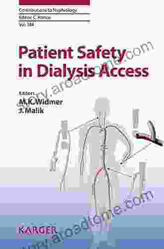 Patient Safety In Dialysis Access (Contributions To Nephrology 184)