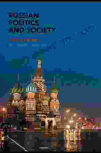 Russian Politics and Society Richard Sakwa