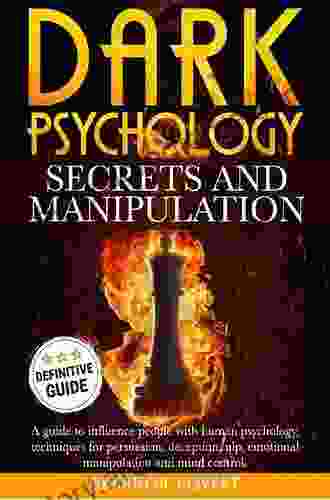 Dark Psychology Manipulation Secrets: How to Persuade Anyone with Emotional Intelligence Learn Body Language Analysis Subliminal Psychology NLP Secrets and Master Mind Control