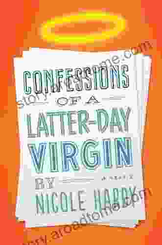 Confessions Of A Latter Day Virgin: A Memoir