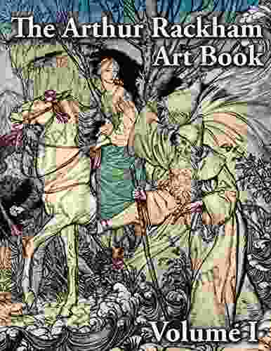 The Arthur Rackham Art Volume I