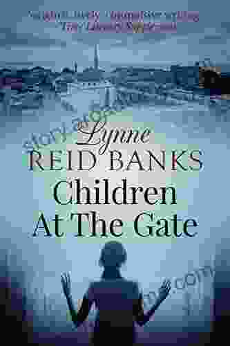 Children at the Gate Lynne Reid Banks