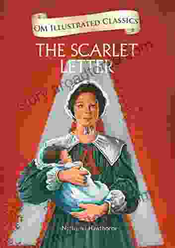 The Scarlet Letter: New Illustrated Edition